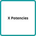 X Potencies