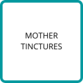 Mother Tinctures
