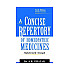 A Concise Repertory of Homeopathic Medicines